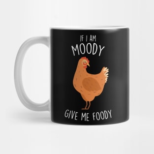 Chicken Moody Foody Mug